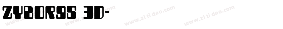 Zyborgs 3D字体转换